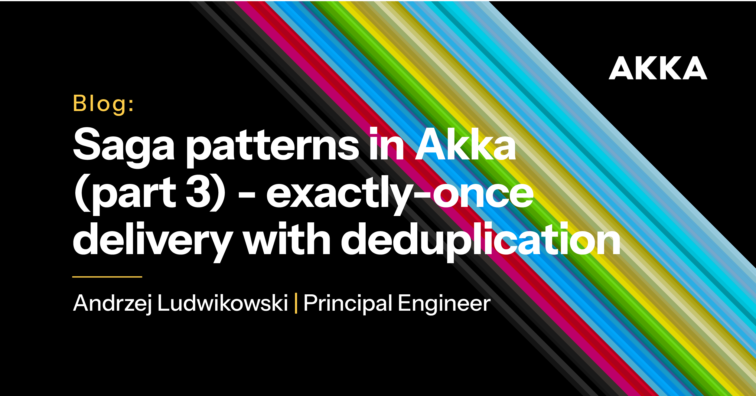 Saga patterns in Akka (part 3) - exactly-once delivery with deduplication