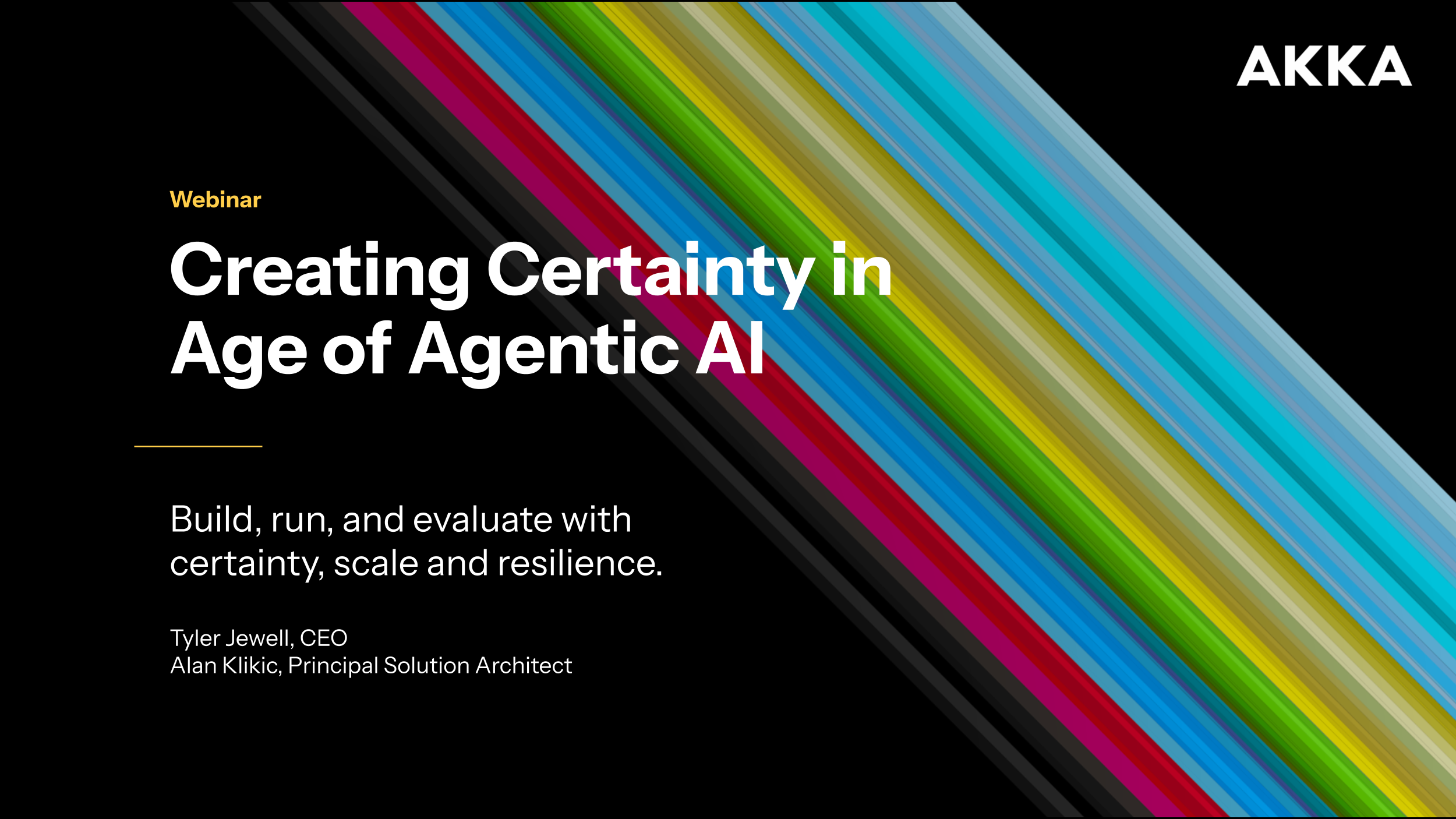 Creating Certainty in the Age of Agentic AI